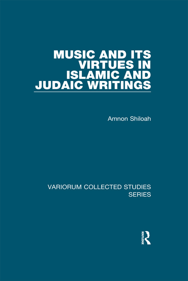 Music And Its Virtues In Islamic And Judaic Writings Amnon Shiloah