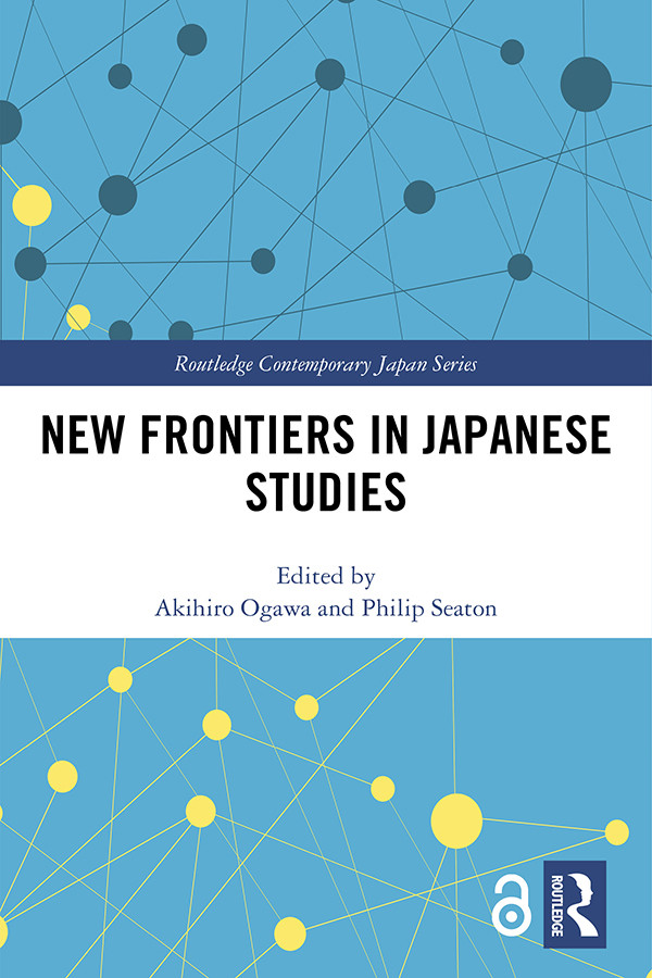 New Frontiers In Japanese Studies Akihiro Ogawaphilip Seaton