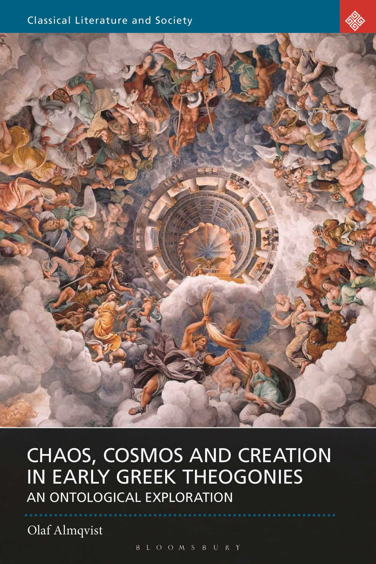 Chaos Cosmos And Creation In Early Greek Theogonies Olaf Almqvist