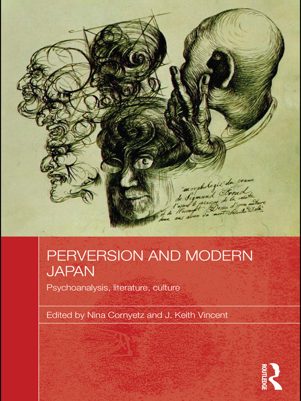 Perversion And Modern Japan Vincent Keith Cornyetz Nina
