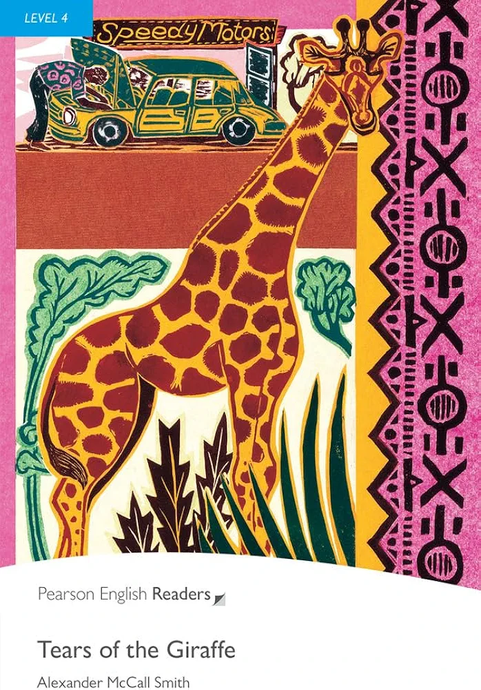 Tears Of The Giraffe Pearson English Readers Level 4 Alexander Mccall Smith
