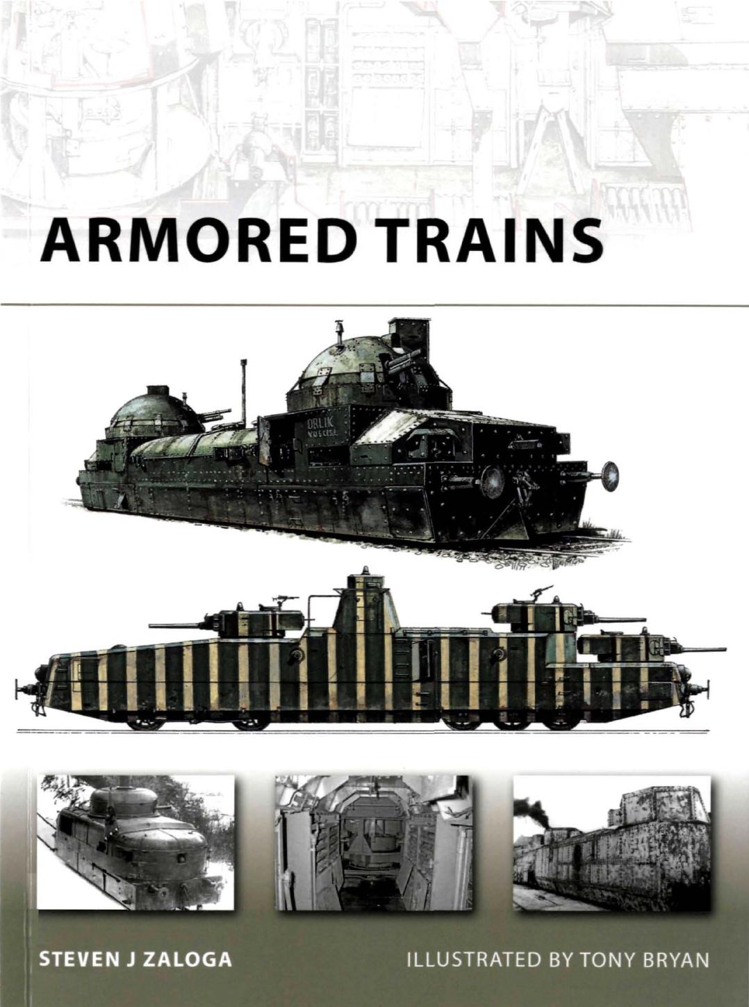 Armored Trains Steven J Zaloga