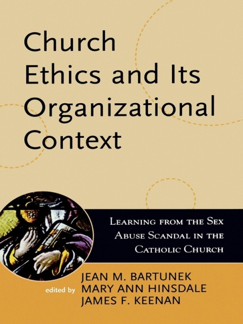 Church Ethics And Its Organizational Context 1st Edition Jean M Bartunek