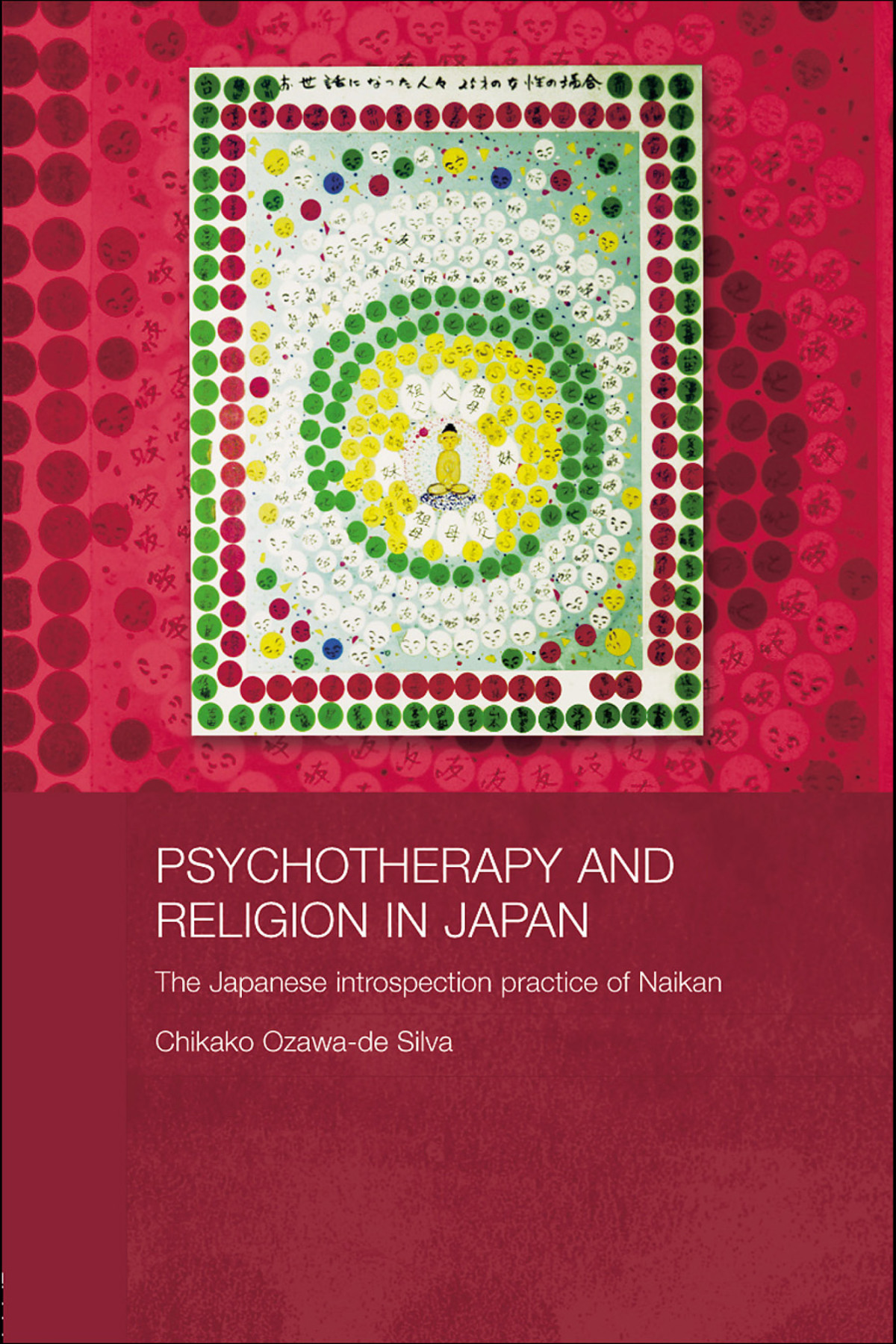 Psychotherapy And Religion In Japan Chikako Ozawade Silva