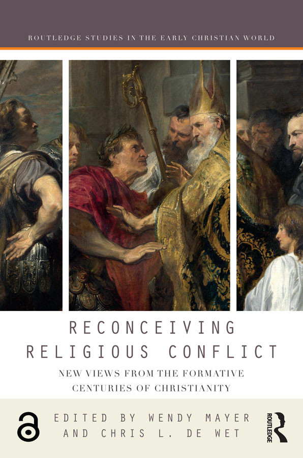 Reconceiving Religious Conflict Wendy Mayerchris L De Wet Chris L De Wet