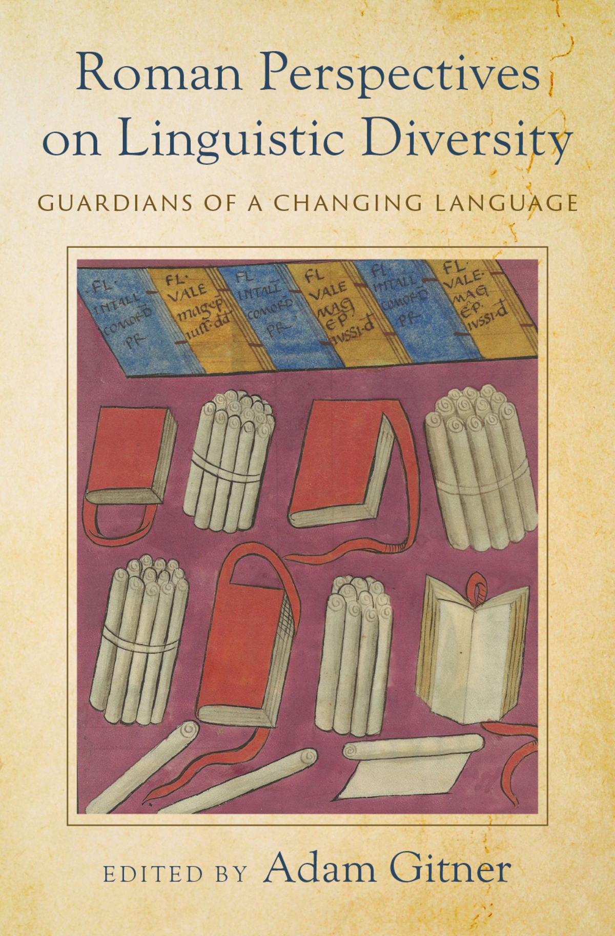 Roman Perspectives On Linguistic Diversity Adam Gitner