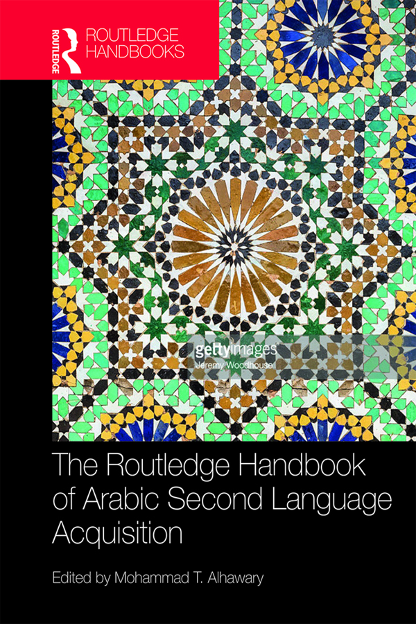 Routledge Handbook Of Arabic Second Language Acquisition Mohammad T Alhawary