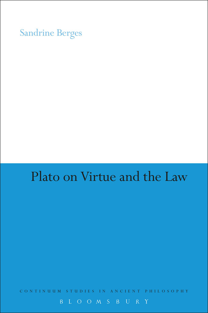 Plato On Virtue And The Law Sandrine Bergs
