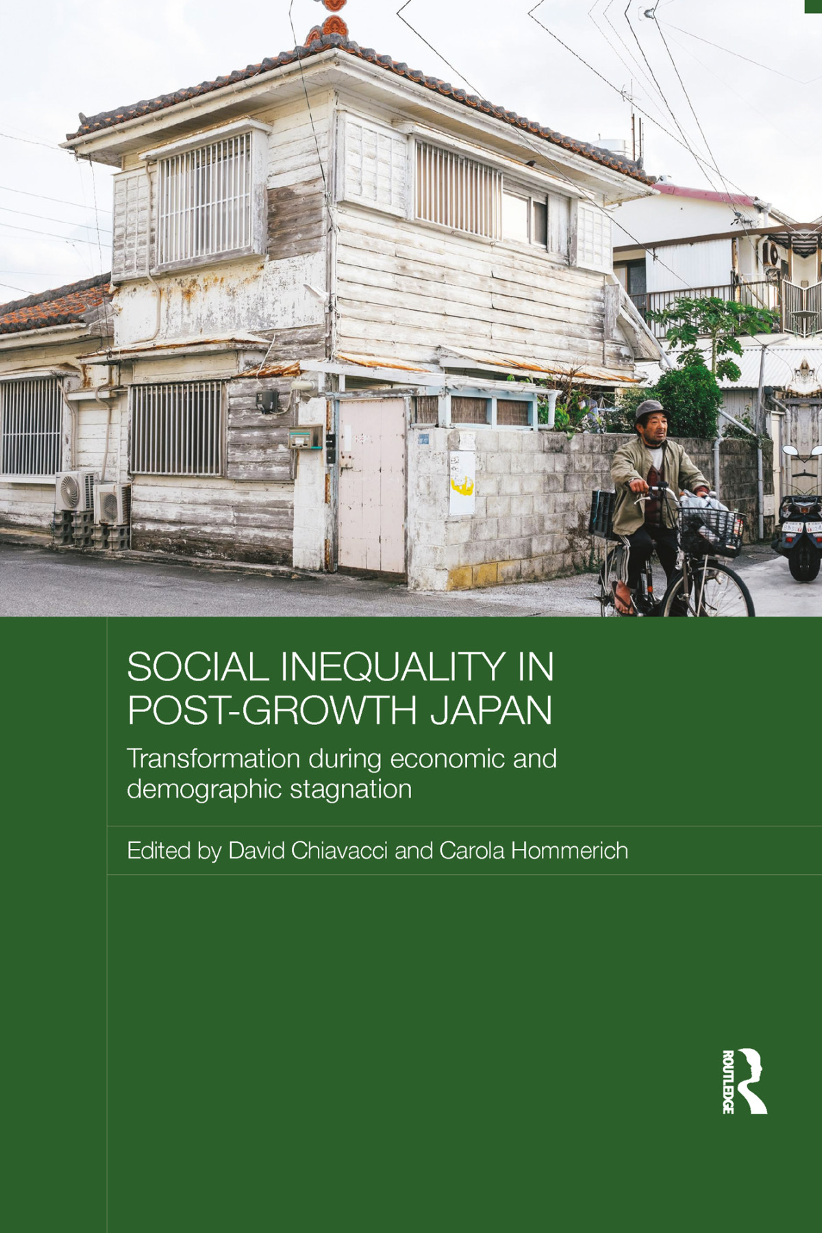Social Inequality In Postgrowth Japan David Chiavaccicarola Hommerich Carola Hommerich