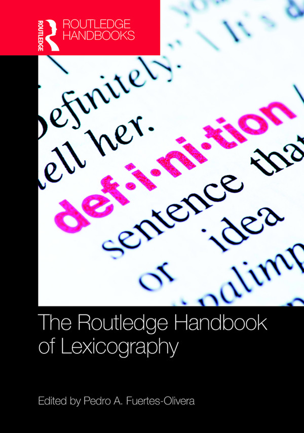 The Routledge Handbook Of Lexicography Pedro A Fuertesolivera