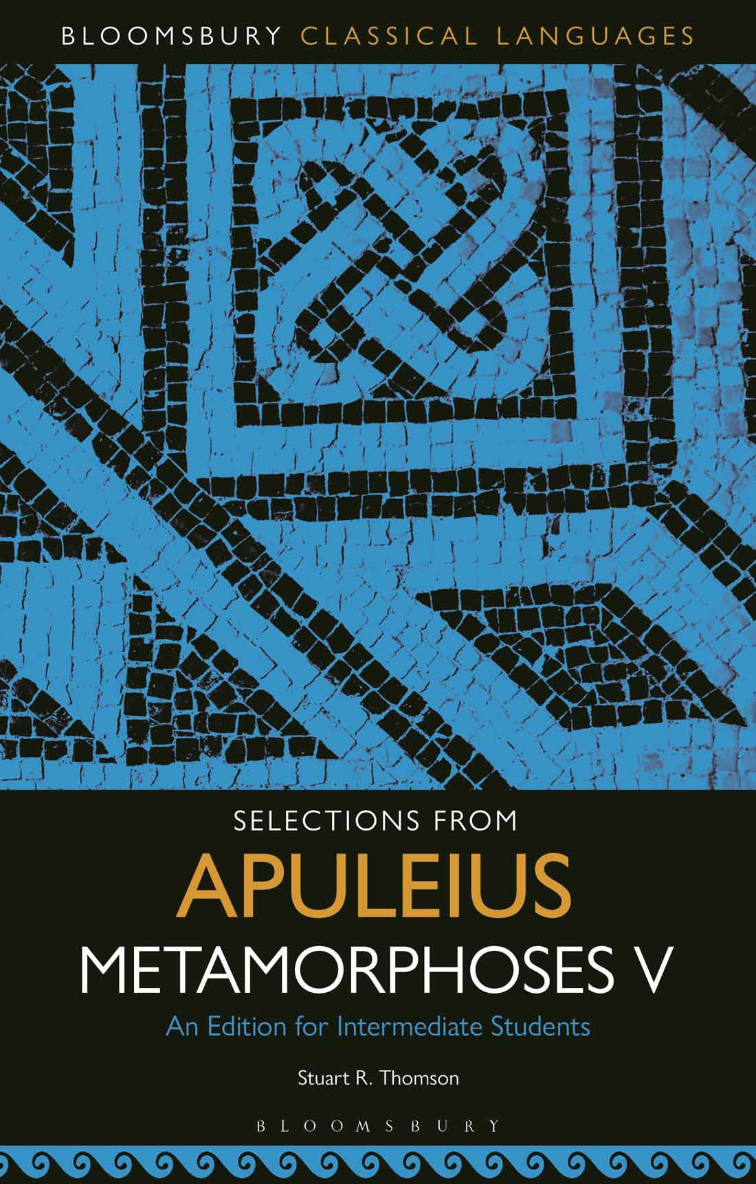 Selections From Apuleius Metamorphoses V Stuart R Thomson