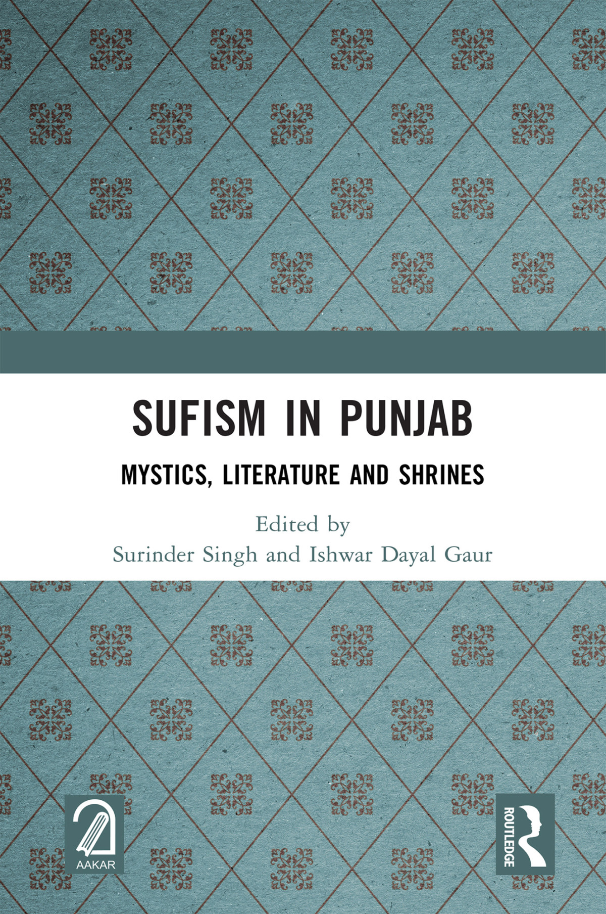 Sufism In Punjab Surinder Singhishwar Dayal Gaur Ishwar Dayal Gaur