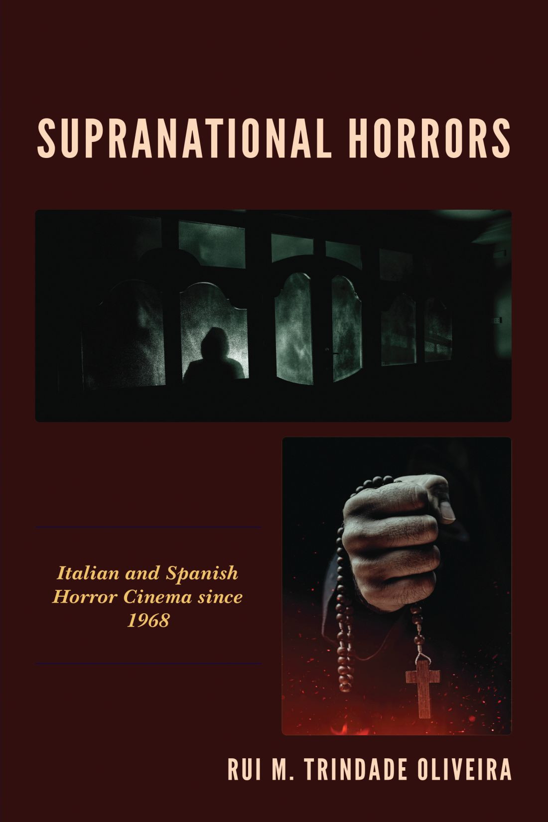 Supranational Horrors Rui M Trindade Oliveira