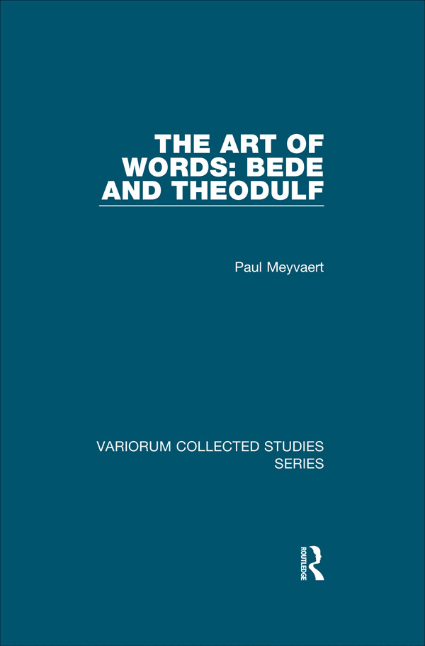 The Art Of Words Bede And Theodulf Paul Meyvaert