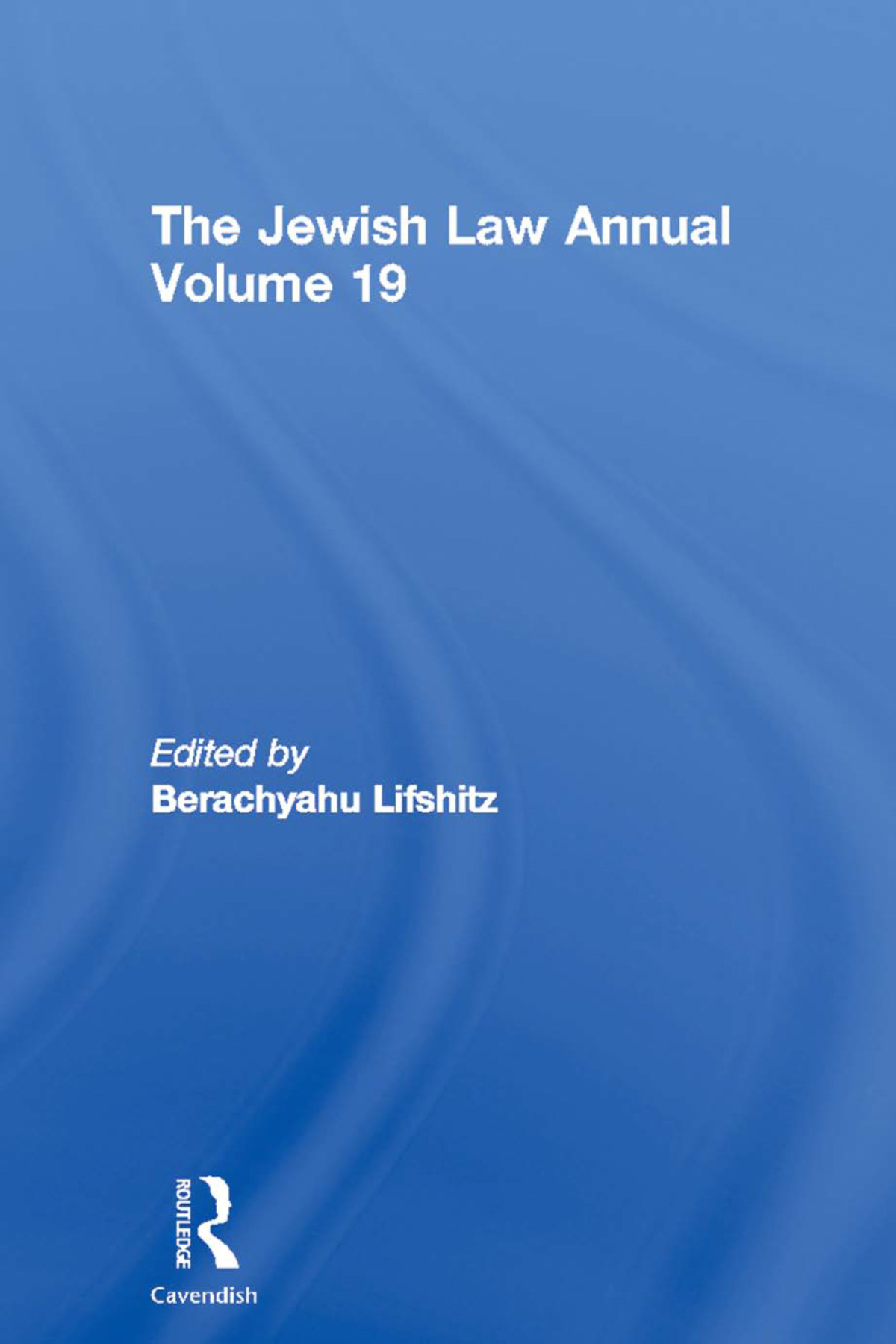 The Jewish Law Annual Volume 19 Unknown