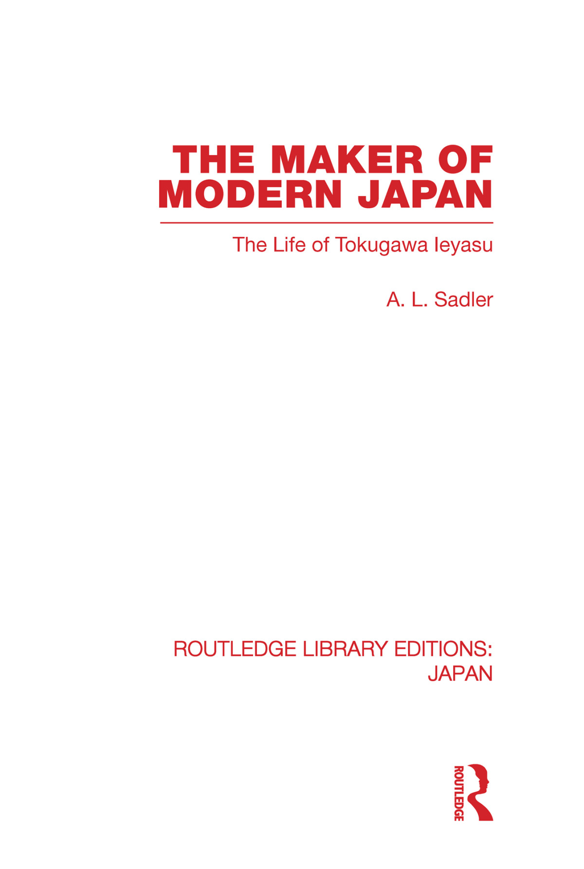 The Maker Of Modern Japan A L Sadler