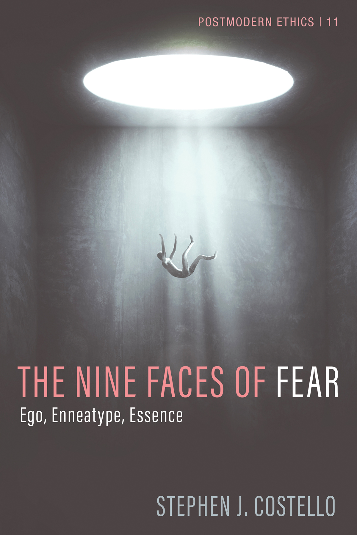 The Nine Faces Of Fear Stephen J Costello