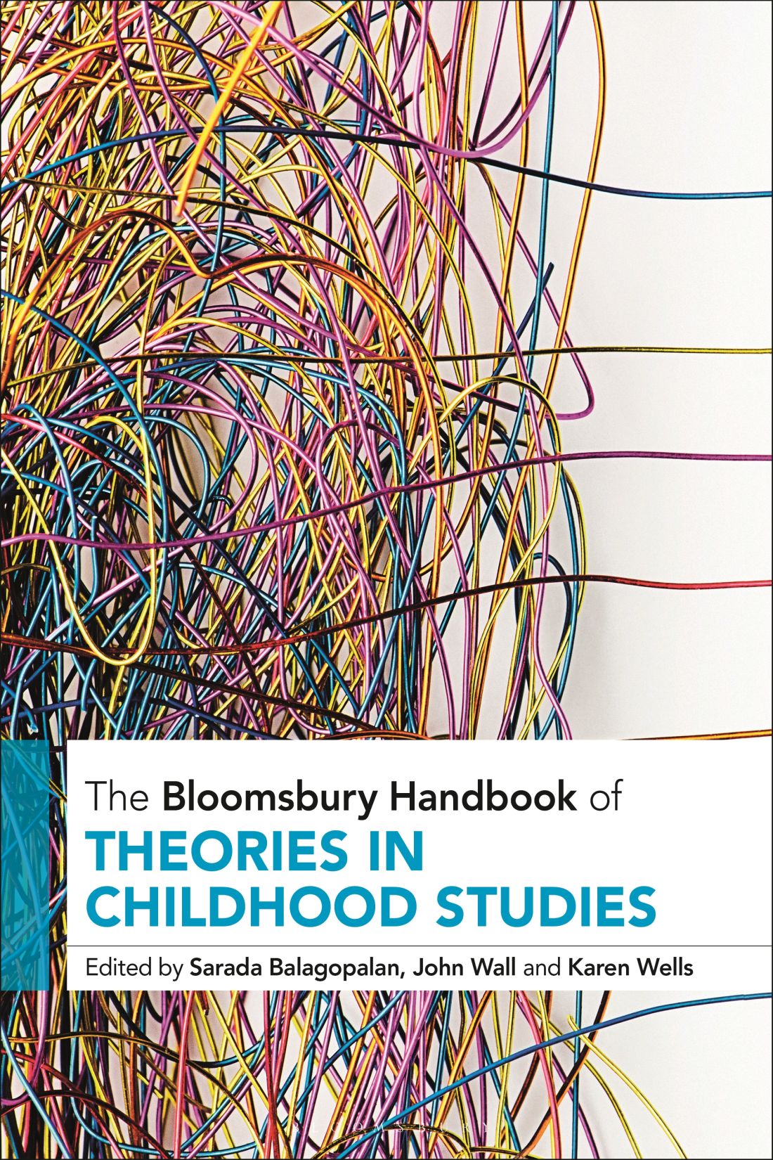 The Bloomsbury Handbook Of Theories In Childhood Studies Sarada Balagopalanjohn Wallkaren Wells