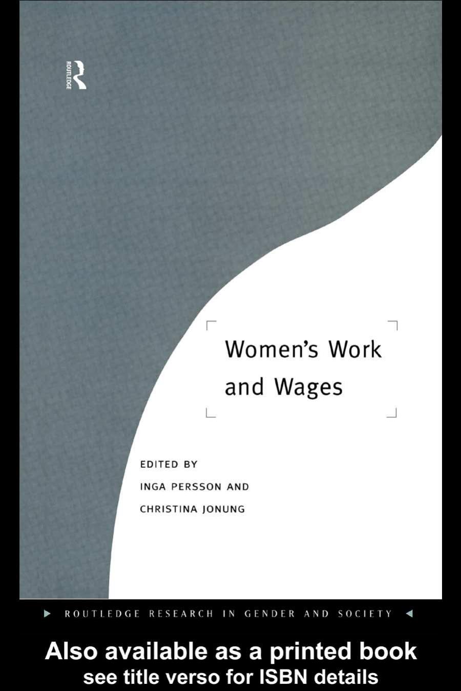 Womens Work And Wages 1st Edition Inga Persson Christina Jonun Editors