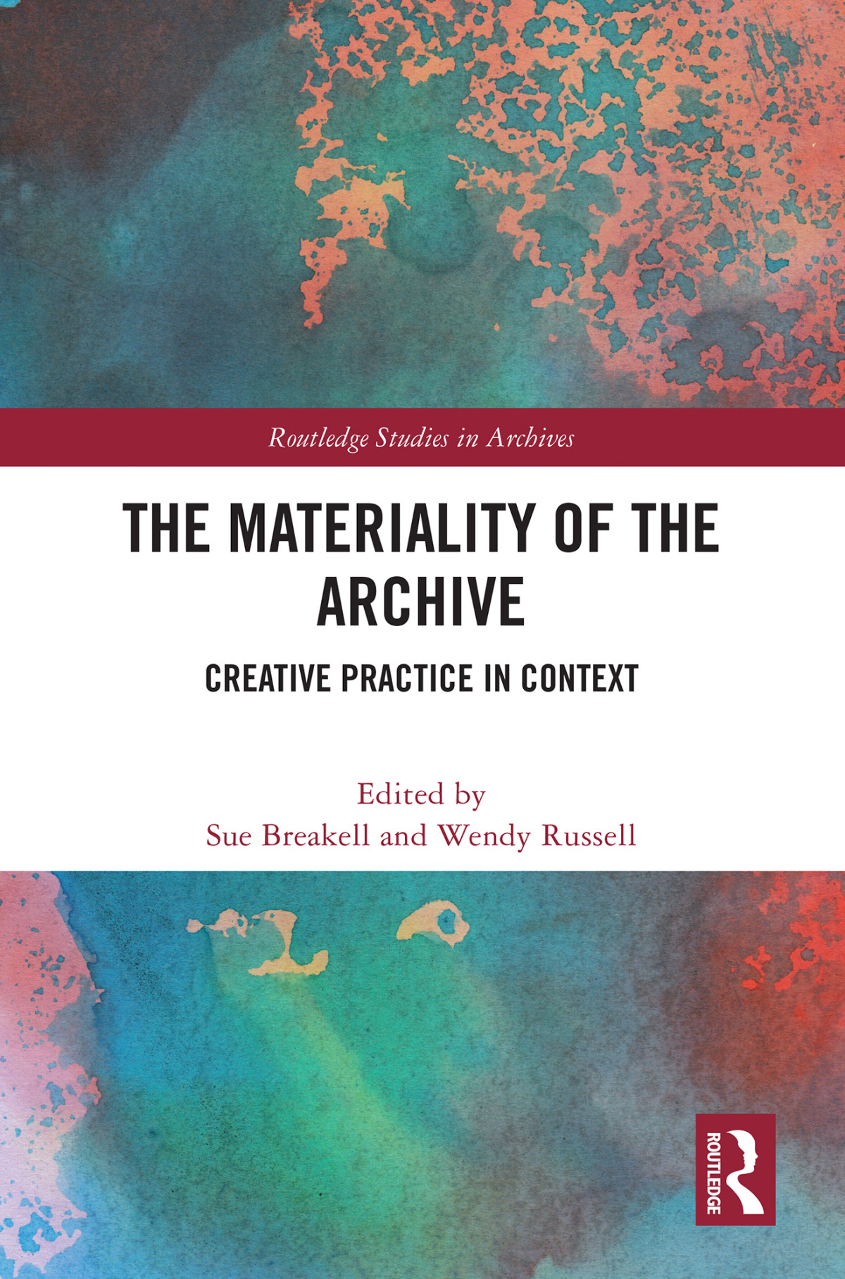 The Materiality Of The Archive Sue Breakellwendy Russell Russell