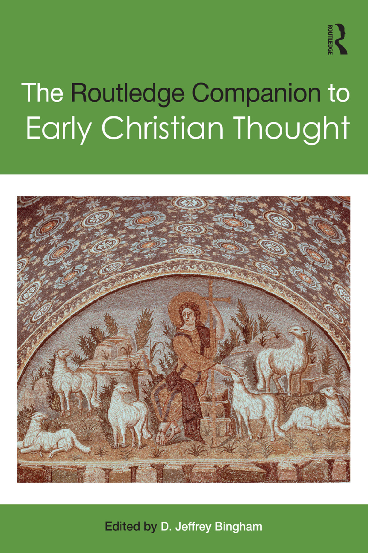 The Routledge Companion To Early Christian Thought D Jeffrey Bingham