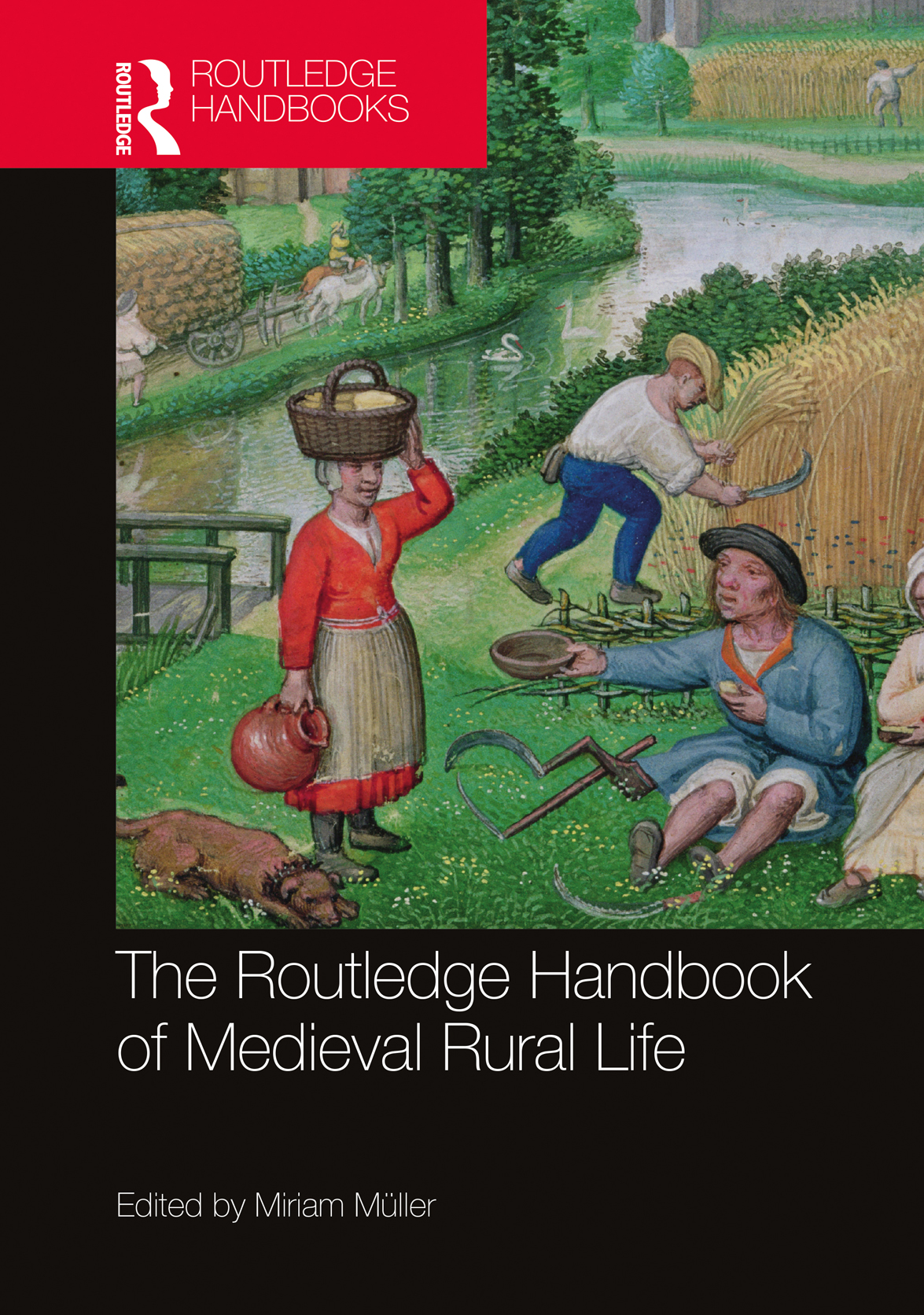 The Routledge Handbook Of Medieval Rural Life Miriam Mller