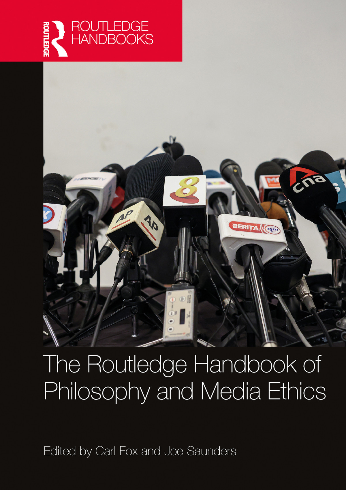 The Routledge Handbook Of Philosophy And Media Ethics Carl Foxjoe Saunders Joe Saunders