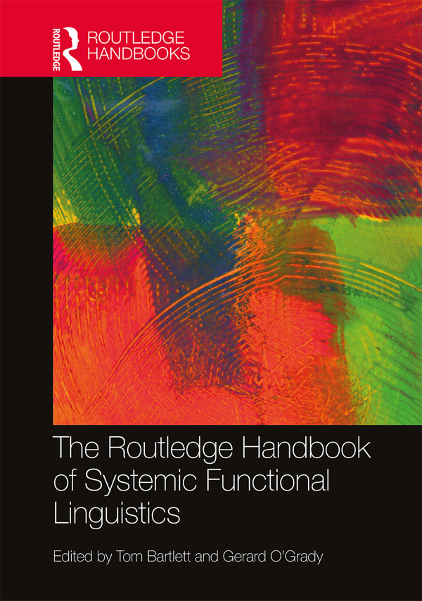 The Routledge Handbook Of Systemic Functional Linguistics Tom Bartlettgerard Ogrady Gerard Ogrady