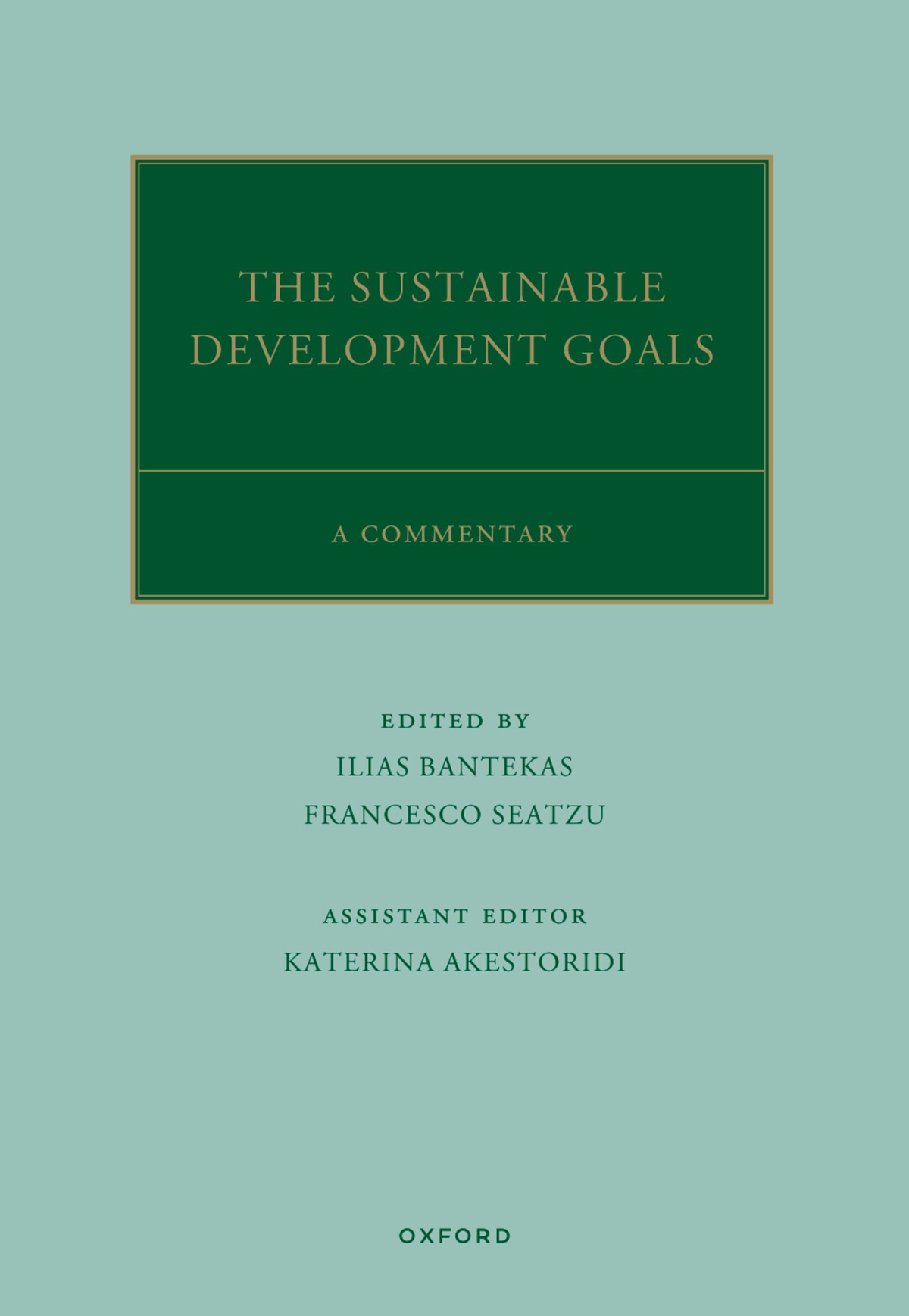 The Un Sustainable Development Goals Ilias Bantekasfrancesco Seatzu