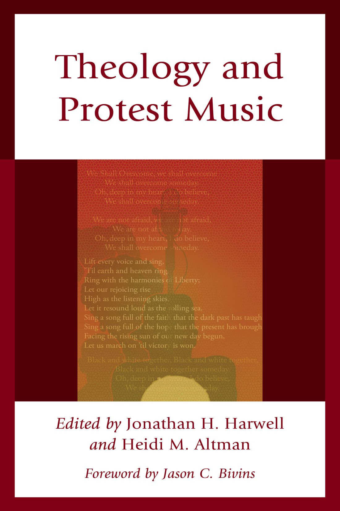 Theology And Protest Music 2nd Edition Heidi M Altman Jonathan H Harwell