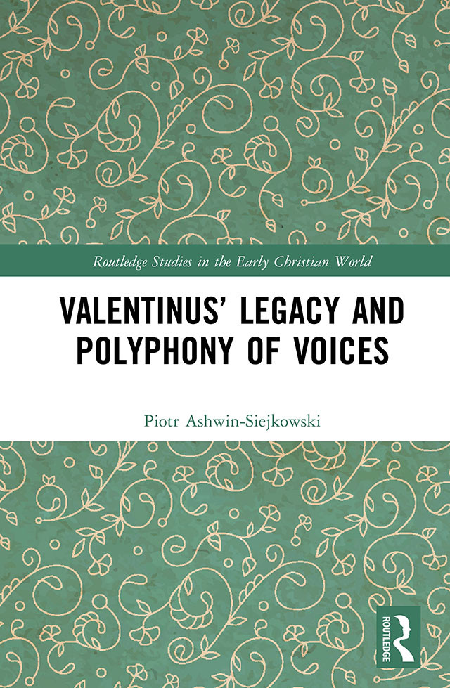 Valentinus Legacy And Polyphony Of Voices Piotr Ashwinsiejkowski