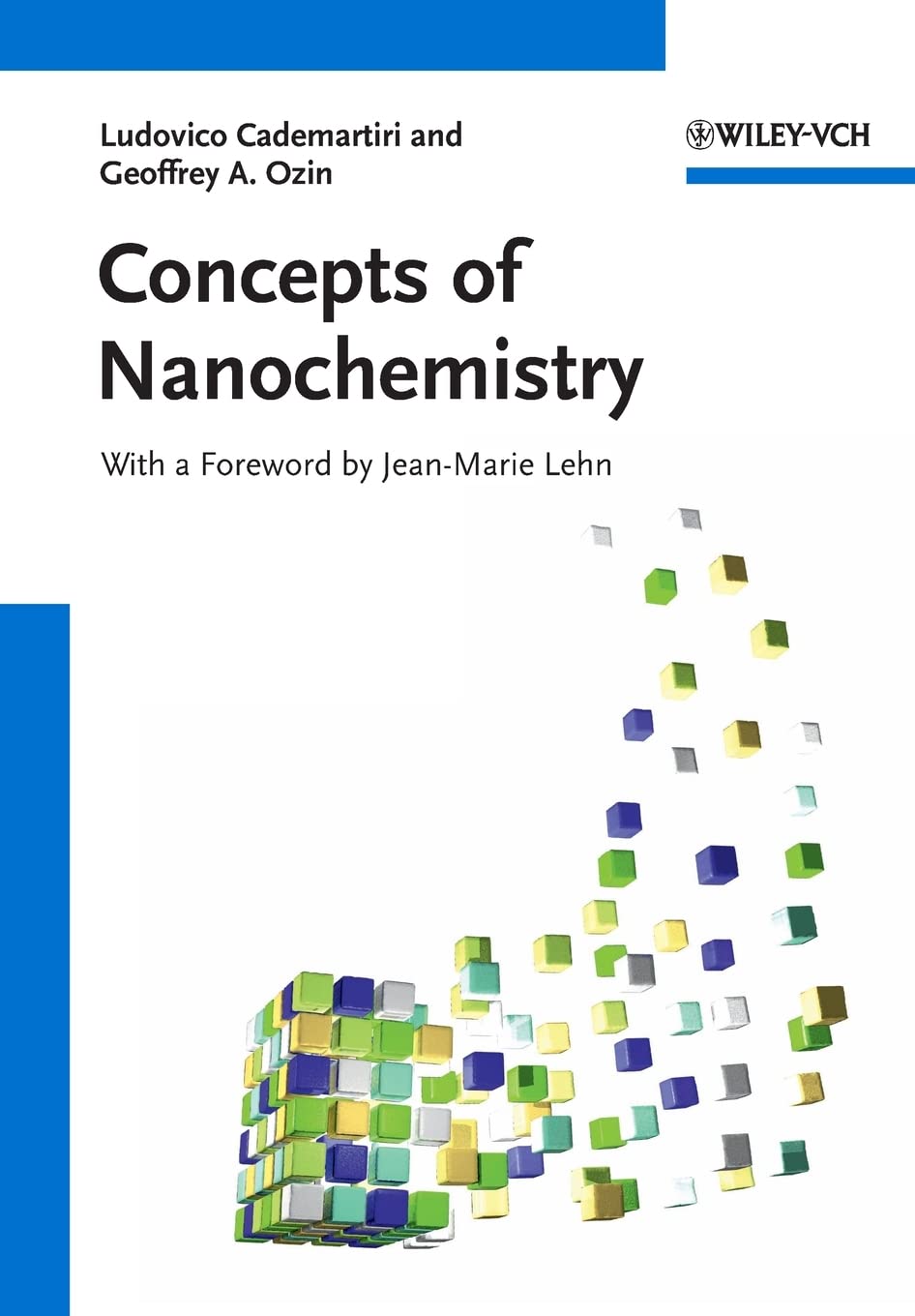 Concepts Of Nanochemistry 1st Edition Ludovico Cademartiri Geoffrey A Ozin