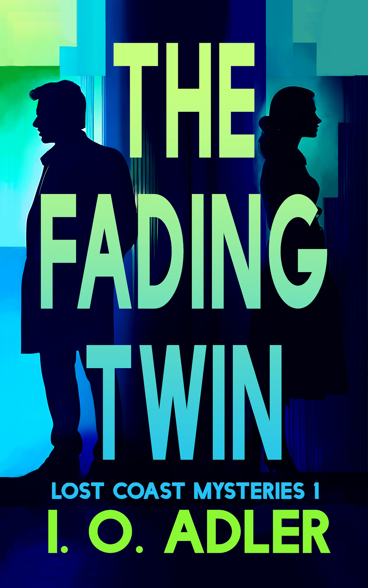 The Fading Twin Lost Coast Mystery Book 1 Io Adler
