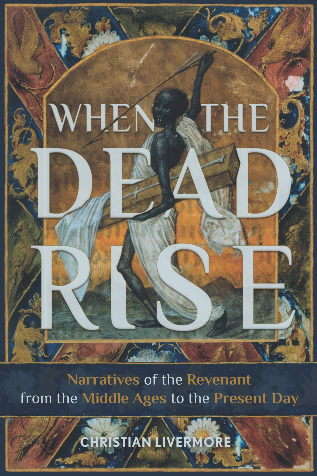 When The Dead Rise Christian Livermore