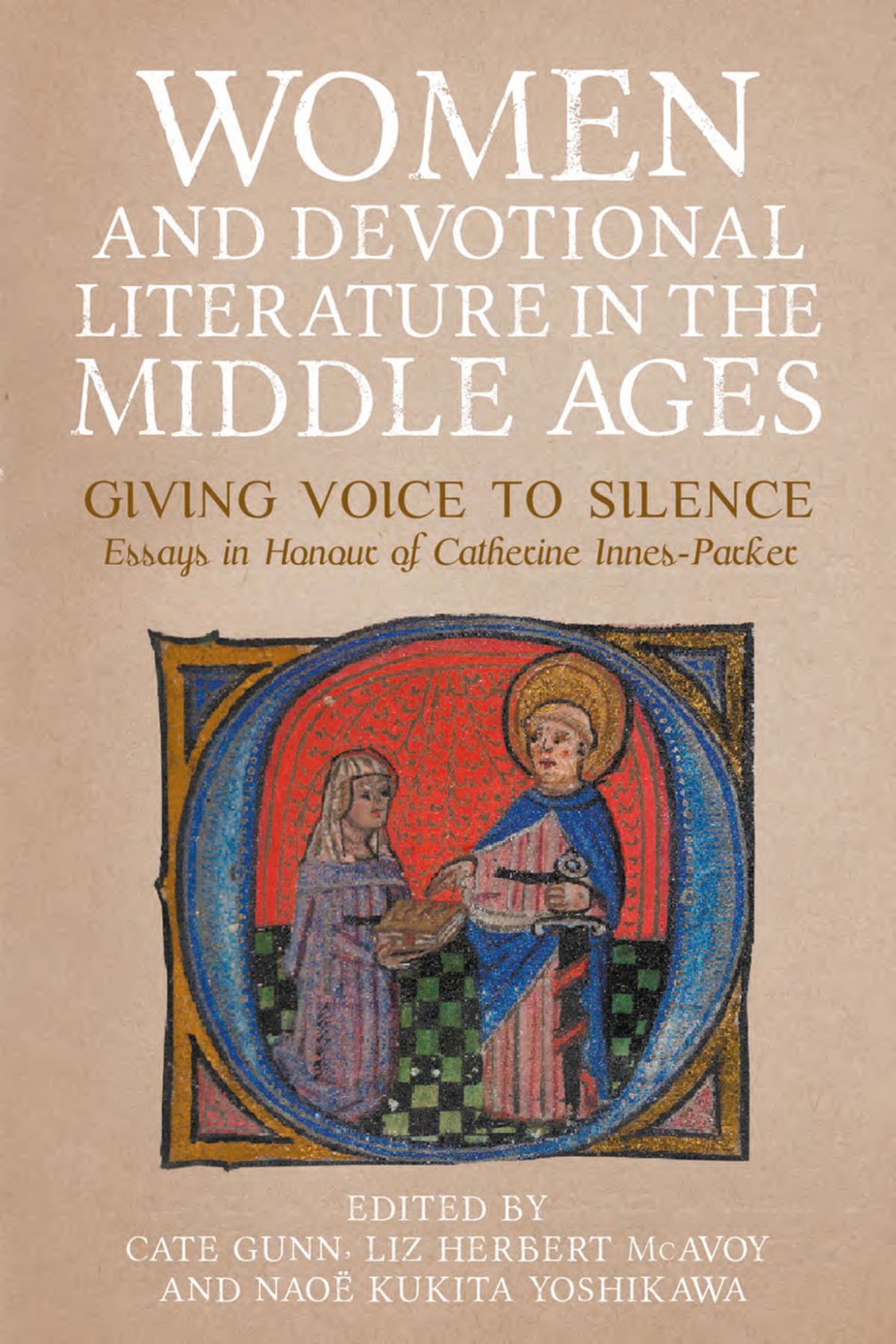 Women And Devotional Literature In The Middle Ages Cate Gunnliz Herbert Mcavoynao Kukita Yoshikawa