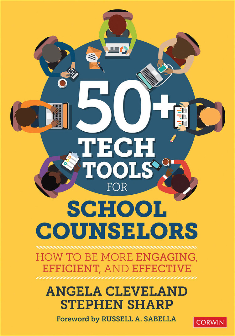 50 Tech Tools For School Counselors Angela Clevelandstephen Sharp Stephen Sharp