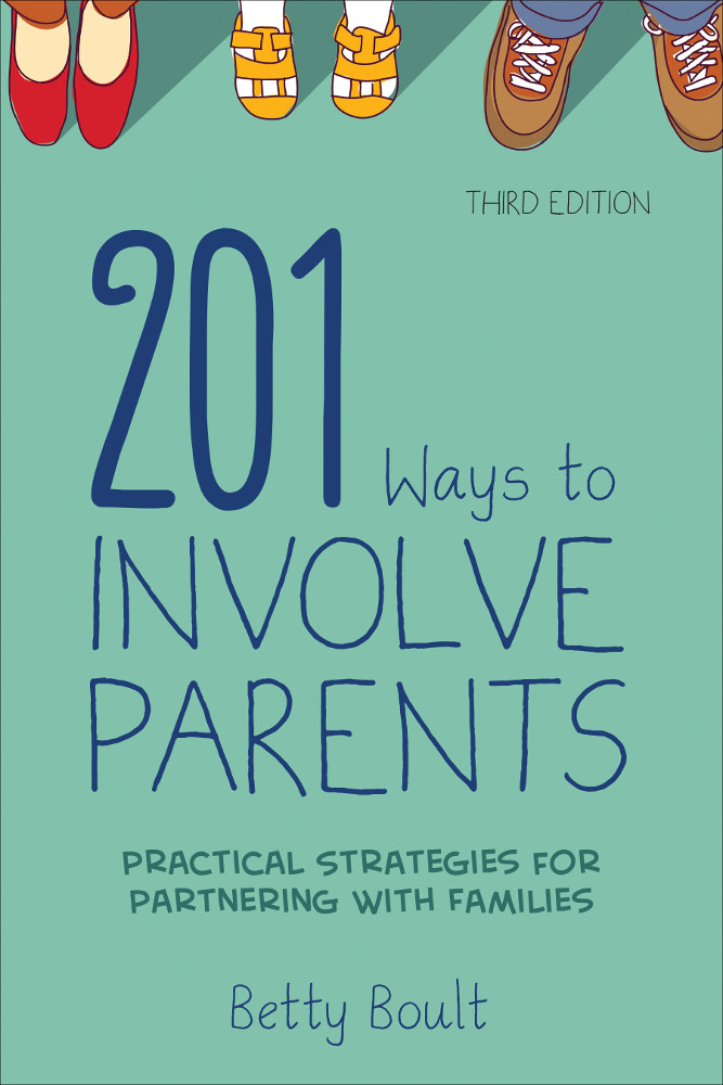 201 Ways To Involve Parents Betty Boult