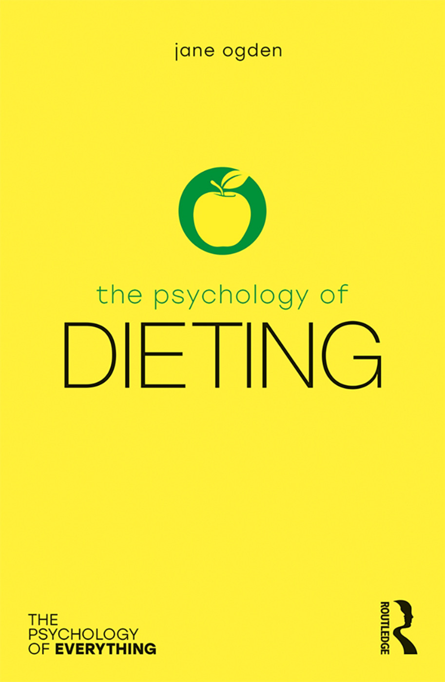 The Psychology Of Dieting Jane Ogden