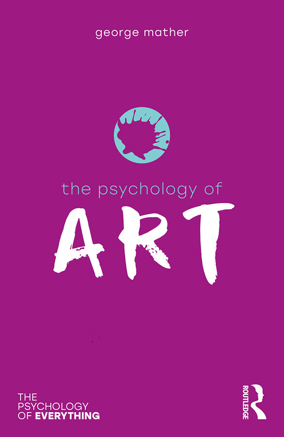 The Psychology Of Art George Mather