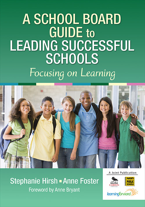 A School Board Guide To Leading Successful Schools Hirsh Stephanie