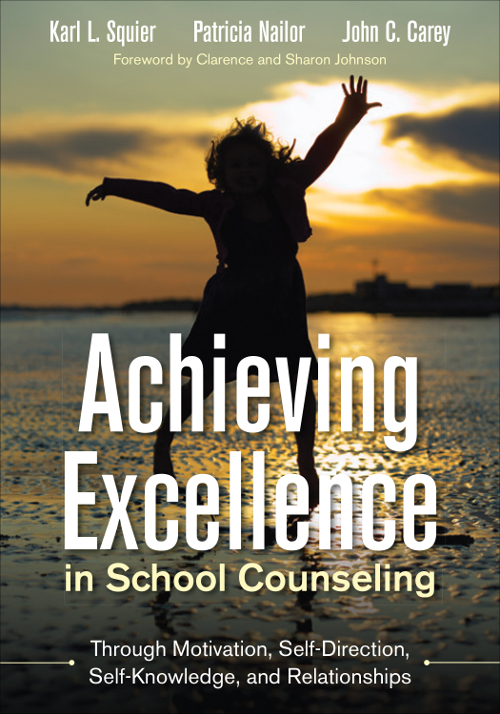 Achieving Excellence In School Counseling Squier Karl L Johnson