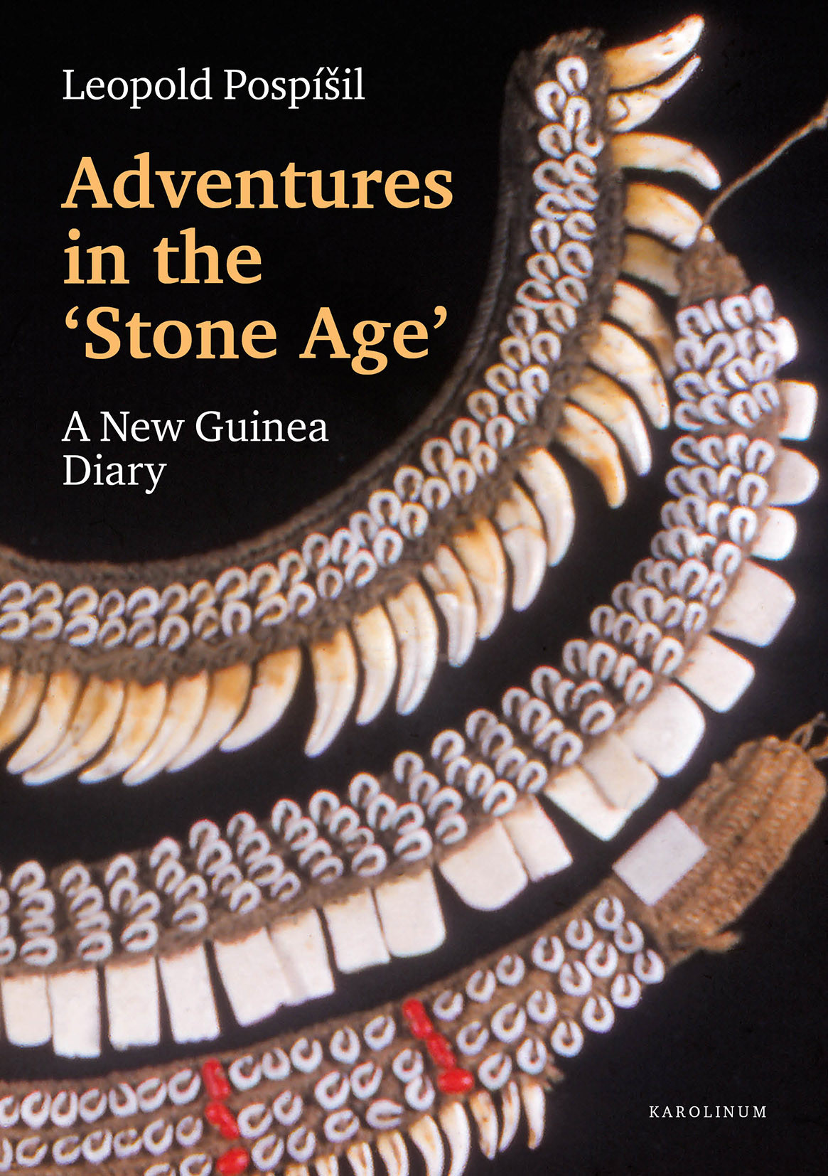 Adventures In The Stone Age A New Guinea Diary Pospil Leopold Jaroslav