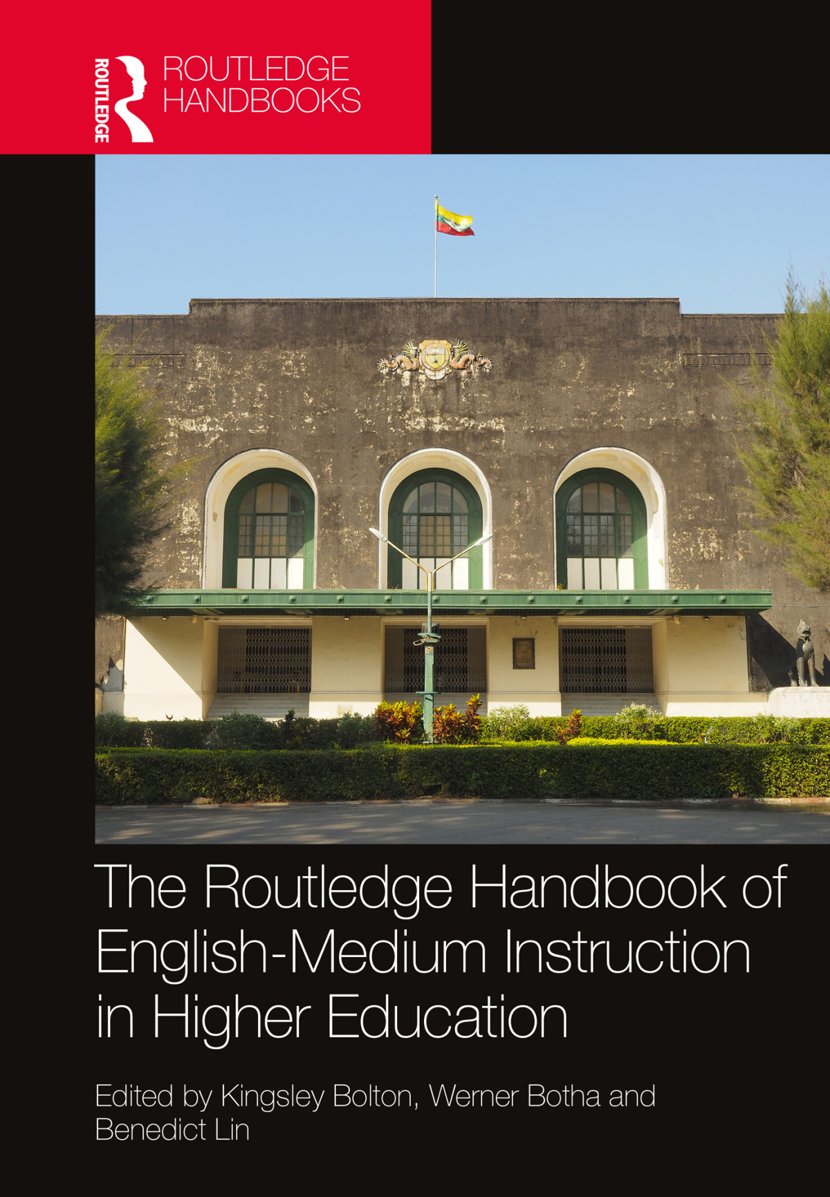 The Routledge Handbook Of Englishmedium Instruction In Higher Education Unknown