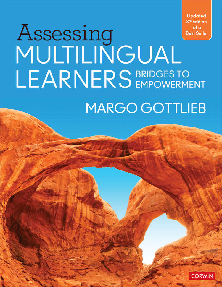Assessing Multilingual Learners Bridges To Empowerment 3rd Margo Gottlieb