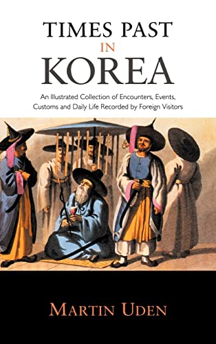 Times Past In Korea Martin Uden