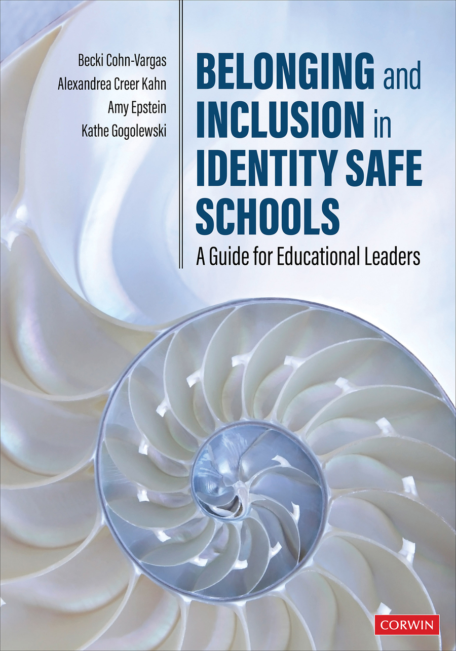 Belonging And Inclusion In Identity Safe Schools Becki Cohnvargasalexandrea Creer Kahnamy Epsteinkathe Gogolewski Alexandrea Creer Kahn Amy Epstein Kathe Ann Gogolewski
