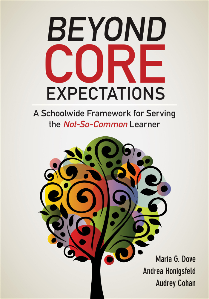 Beyond Core Expectations Maria G Dove Andrea Honigsfeld Audrey Cohan Andrea Honigsfeld Audrey Cohan