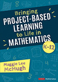 Bringing Projectbased Learning To Life In Mathematics K12 Maggie Lee Mchugh