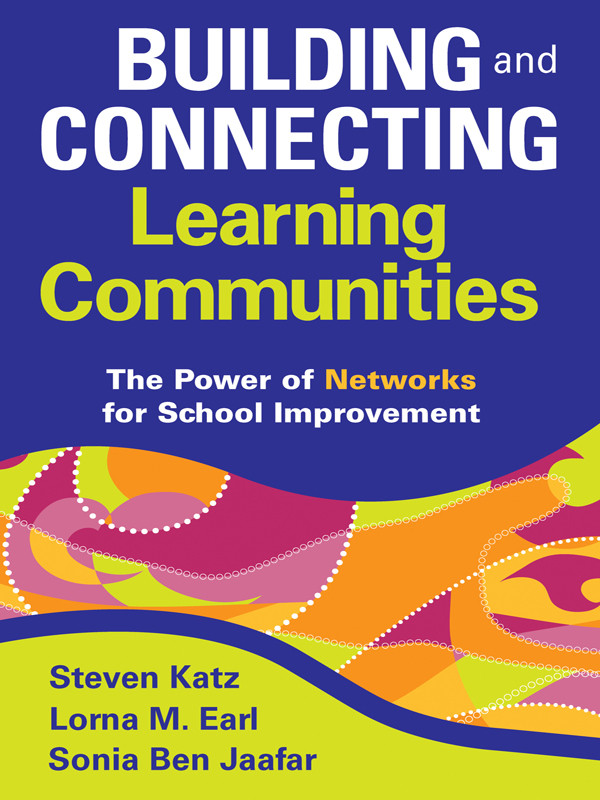 Building And Connecting Learning Communities Katz Steven Ben Jaafar