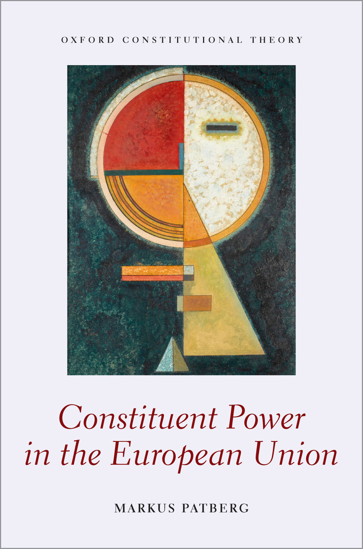 Constituent Power In The European Union Markus Patberg